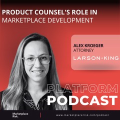 Product Counsel's Role in Marketplace Development