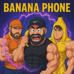 BANANA PHONE