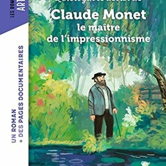 [Télécharger en format epub] Roman Doc Art - Claude Monet, le maître de l'impressionnisme (Les ro