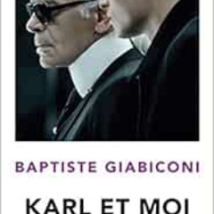 [Read] EBOOK 📄 Karl et moi by Baptiste Giabiconi EBOOK EPUB KINDLE PDF