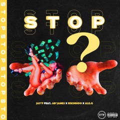 STOP - Jay'F, AB'James Feat. Ale.G & Rikinhoo