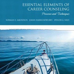Get [PDF EBOOK EPUB KINDLE] Essential Elements of Career Counseling: Processes and Techniques (2-dow