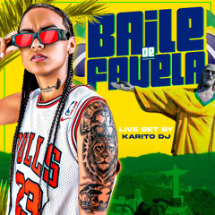 🇧🇷BAILE DE FAVELA🇧🇷- KARITO DJ🦁