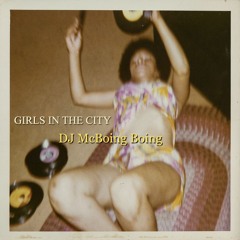 Girls In The City ~ Spring 2020 Mix