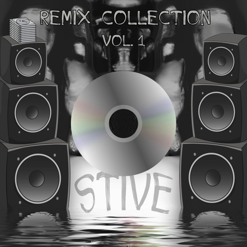 Stream STIVE | Listen to REMIX COLLECTION VOL. 1 playlist online for ...