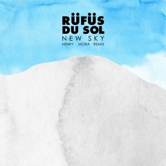 Rufus Du Sol - New Sky (Henry Mora Remix)