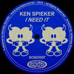 PREMIERE: Ken Spieker - I Need It