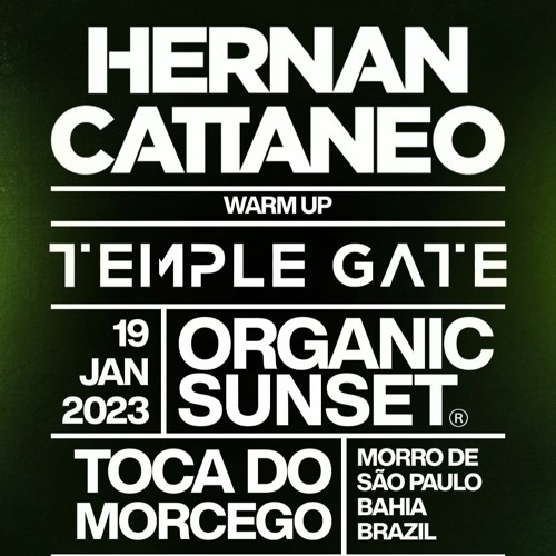 Temple Gate - Live 19.01.2023 @ Morro São Paulo, Brazil w/ Hernán Cattaneo