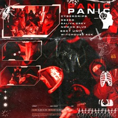 PANIC (feat. Nomad Blue, Sect Unit & Witchouse 40k)
