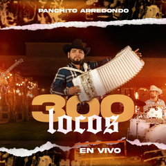 300 Locos (En Vivo)
