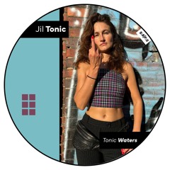 Jil Tonic - Tonic Waters [WortzumSonntag#68]