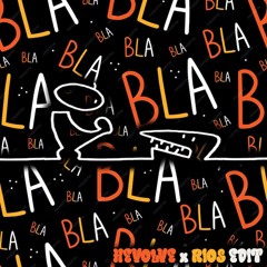 Gigi D'Agostino - Bla Bla Bla (HEVOLVE & RIOS EDIT)