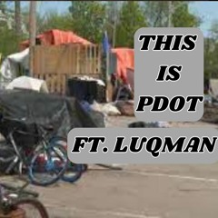 Pop Gun - This Is Pdot Ft. Luqman (Official Audio)