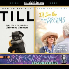 TILL (Blu-Ray) + BRETT HALEY (2015) + ALL NEW REVIEWS (CELLULOID DREAMS THE MOVIE SHOW) 1-19-23