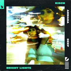 Kisch - Bright Lights (VIP Mix)