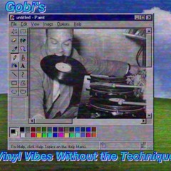 Vinyl Vibes Without The Technique