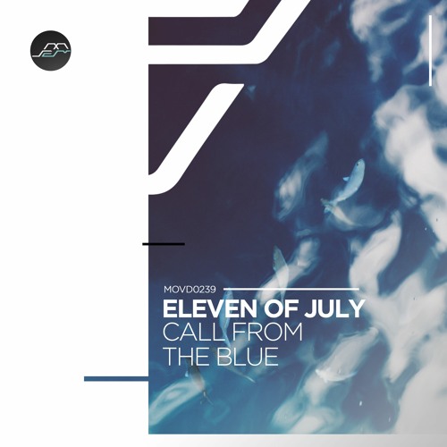 PREMIERE: Eleven Of July - Needful Things (Original Mix) [Movement Recordings]