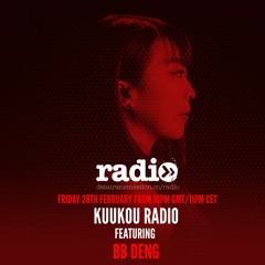 Kuukou Radio 26 With BB Deng