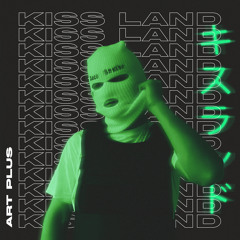 Kiss Land