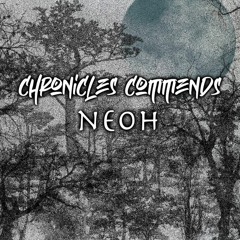 Chronicles Commends : Neoh (South Korea)