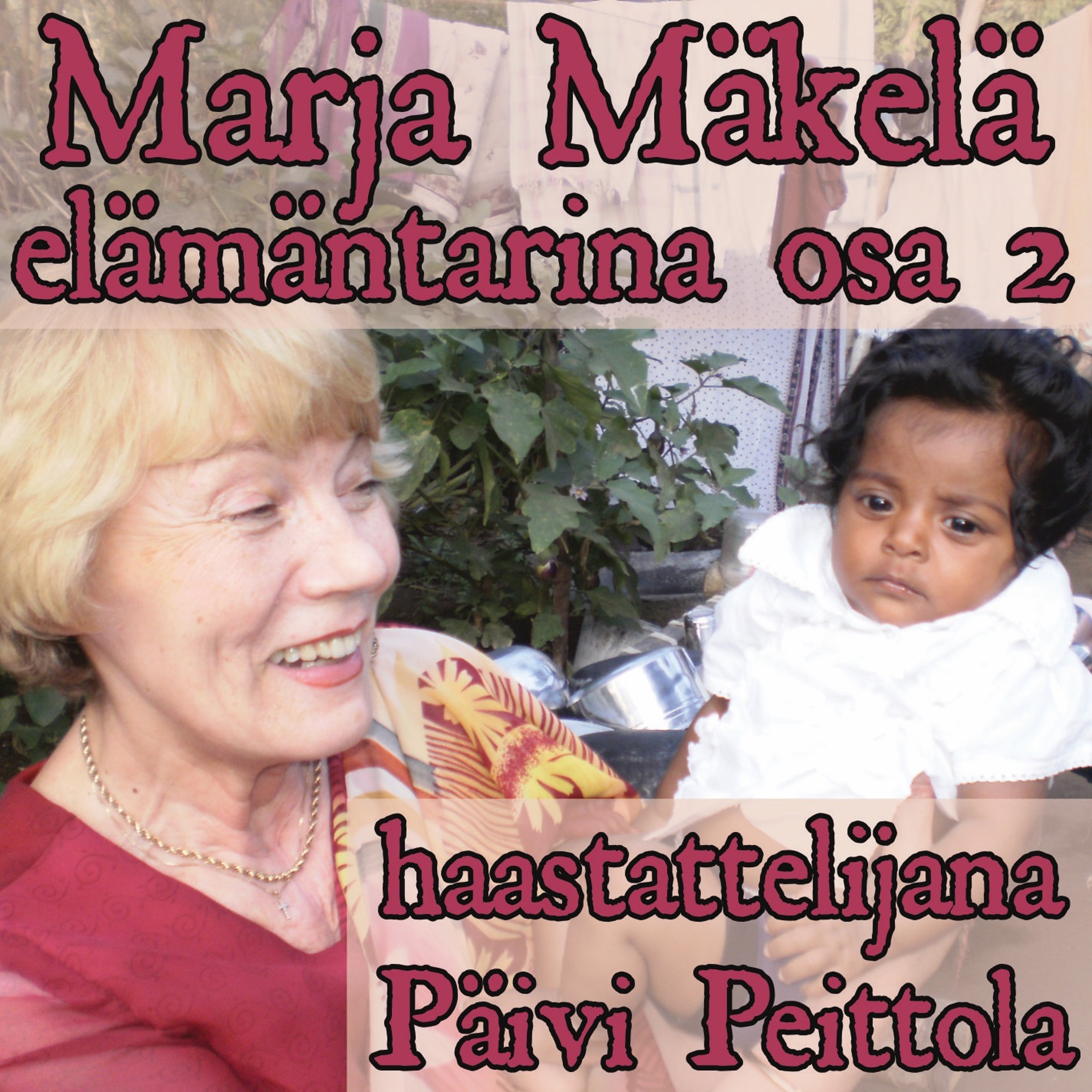 Marja Mäkelän elämää osa 2 episode artwork