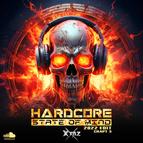 Hardcore State Of Mind (2022 Edit - Chapt 3)