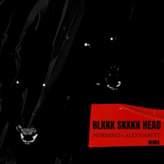 Kanye West - Black Skinhead (NVRMĪND & Alex Garett Remix)
