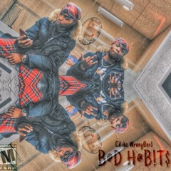 B@D H@B!T$ [prod. lock x jakik]