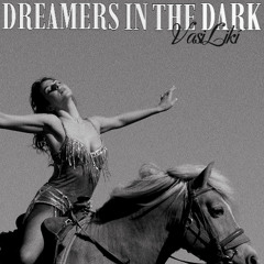 Vasilikí-Dreamers In The Dark