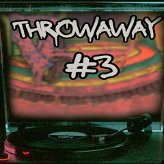 throwaway #3 [prod. OCDEDIC]