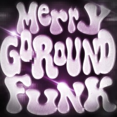 anar - Merry Go Round Funk [Super Slowed]
