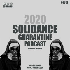 SoliDance - Podcast Gharantine { House 2020 } - نوروز 99 مبارک دیجی سولی دنس ریمیکس