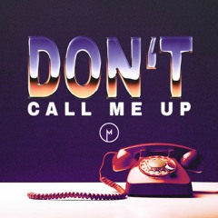 Madism - Don't Call Me Up (Dario Xavier Remix) *OUT NOW*