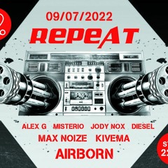 Airborn @ Repeat 09.07.2022 - Art Club RoRo (Narva, Estonia)