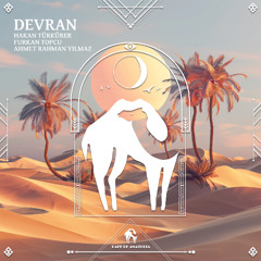 Hakan Türkürer, Furkan Topcu, Ahmet Rahman Yılmaz - Devran [Cafe De Anatolia]