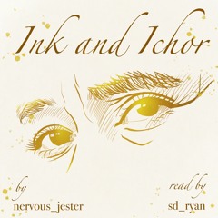 [podfic] Ink and Ichor ch 2