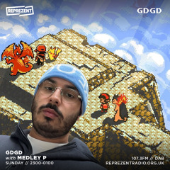 GDGD Show w/ Medley P | Reprezent Radio | July 2024