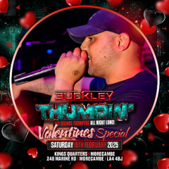 Thumpin' Valentines Special Promo Mixed By Buckley