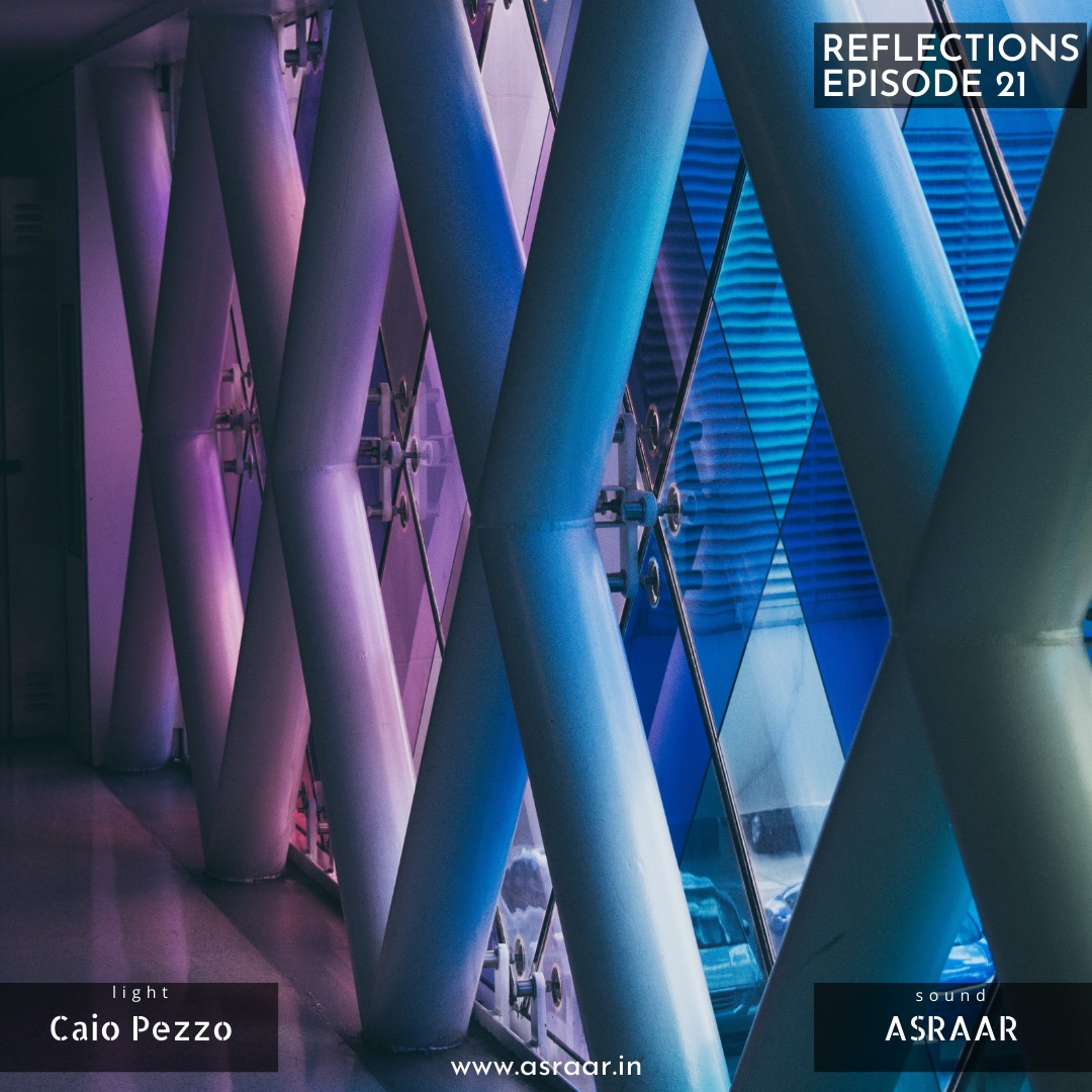 Reflections with Asraar