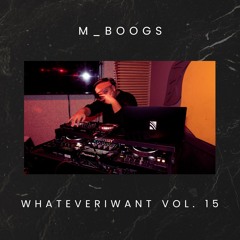 whateveriwant vol.15