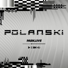 POLANSKI @ Park.Live 22/11/2023