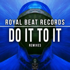 Acraze - Do It To It - Royal Beat Remix (slowed + reverb)