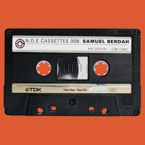 NDE CASSETTES 008 : SAMUEL BERDAH