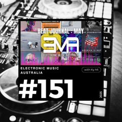 EMA #151 Beat Journal: May 2025