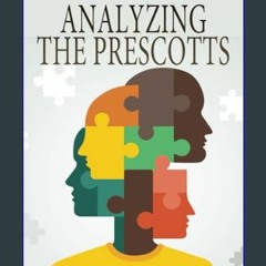 [PDF] eBOOK Read 📖 Analyzing the Prescotts: A Novel     Paperback – January 3, 2024 Read online