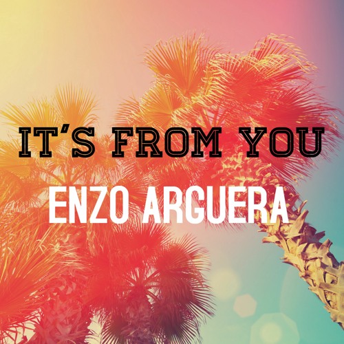 Enzo Arguera it's from you