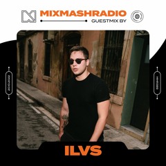 Laidback Luke Presents: ILVS Guestmix | Mixmash Radio #389