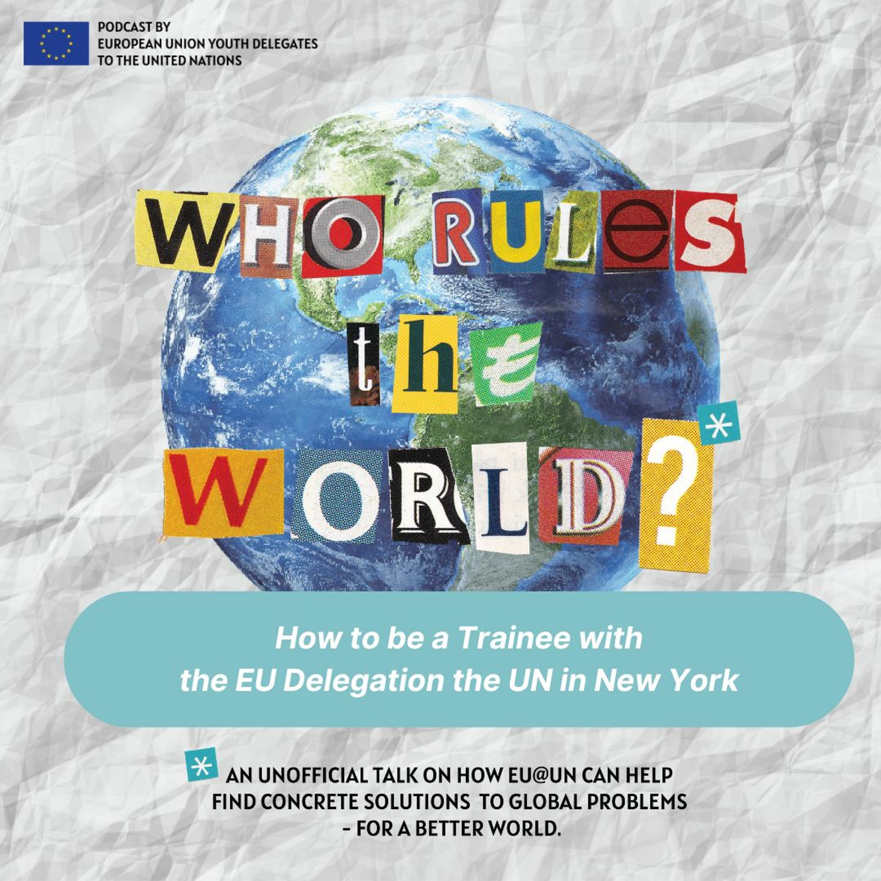 Episode 24 - How to be a Trainee with the EU Delegation the UN in New York episode artwork
