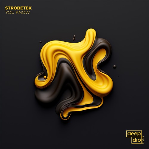 Strobetek - You Know [deep dip]
