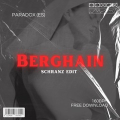 Paradox (ES) - Berghain (Schranz Edit) [FREE DOWNLOAD]